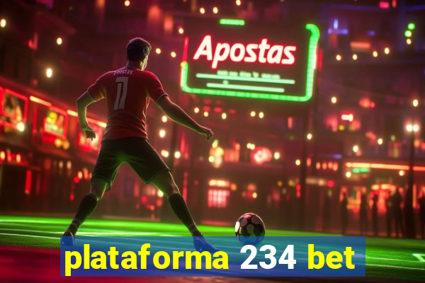 plataforma 234 bet